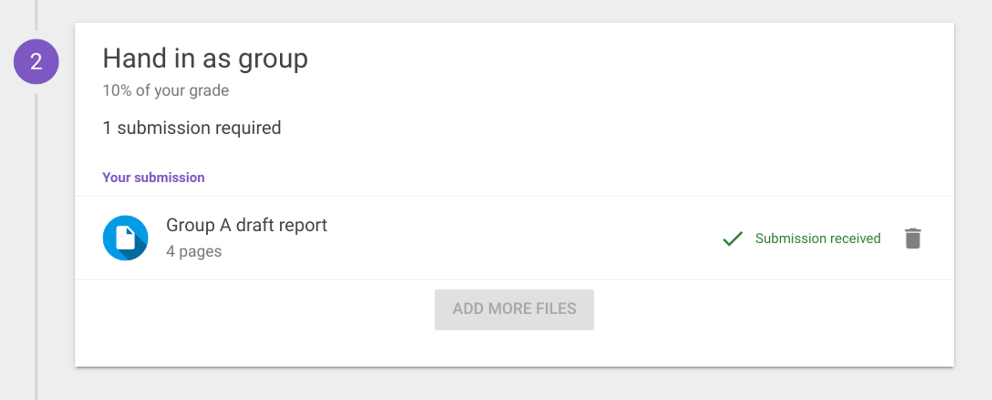 Image showing the confirmation of submission received after a file has been successfully uploaded. There is also a trashcan icon that can be used to delete the assignment, and a greyed out button to add more files.