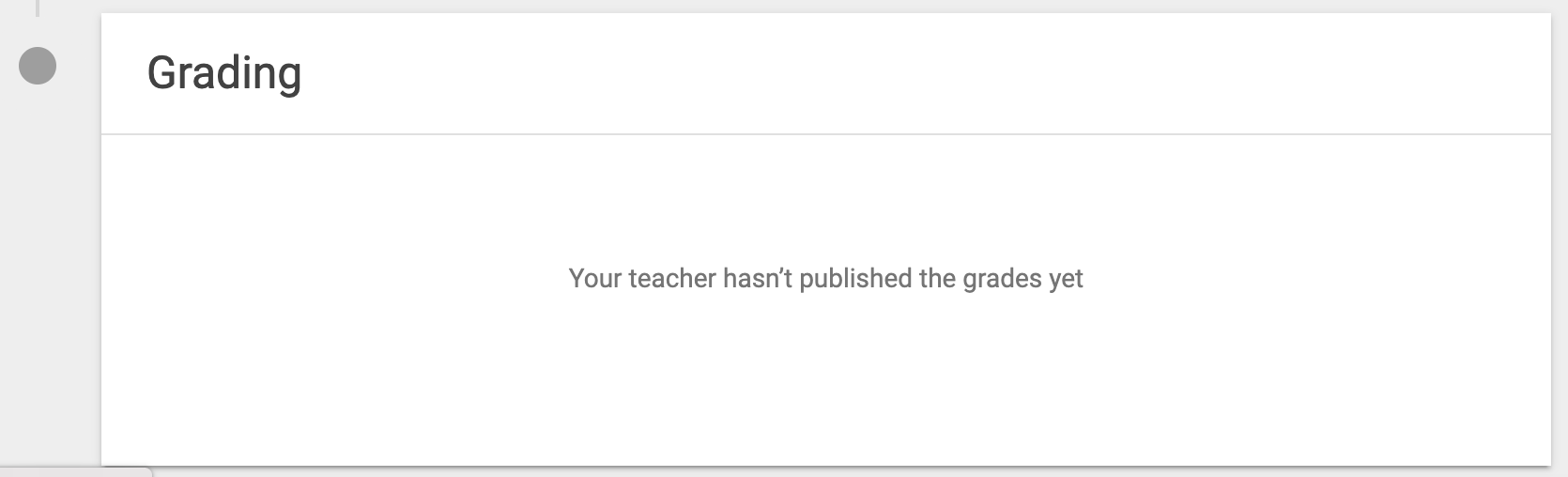 Screenshot showing the grading module when the grades have not (yet) been published